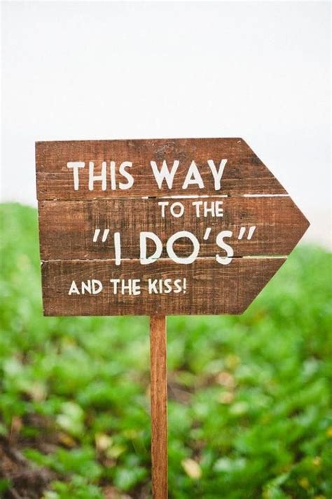We also had to do some last minute improvising and make a couple of the signs face the opposite direction. 17 Best images about Wooden Country Wedding Signs on Pinterest | Receptions, Wedding and Signage