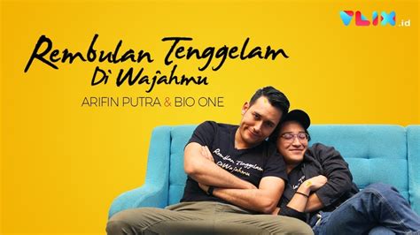 Cerita Masa Lalu Menyakitkan Arifin Putra Dan Bio One Ii Rembulan