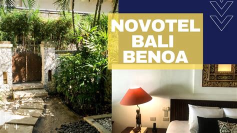 Novotel Bali Benoa Hotel Bali Travel Vlog Youtube