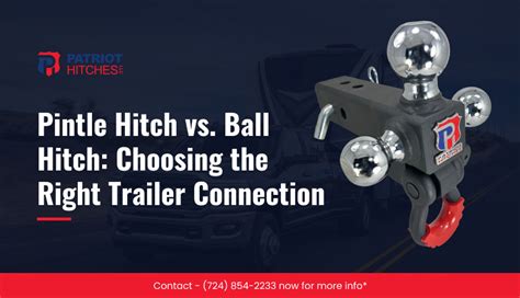 Pintle Hitch Vs Ball Hitch Patriot Hitches