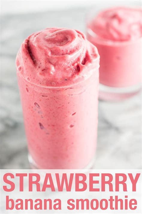 The Best Thick And Creamy Strawberry Banana Smoothie Smoothie
