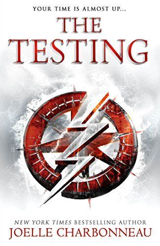 The Testing The Testing Trilogy Book 1 Kindle Edition By Joelle