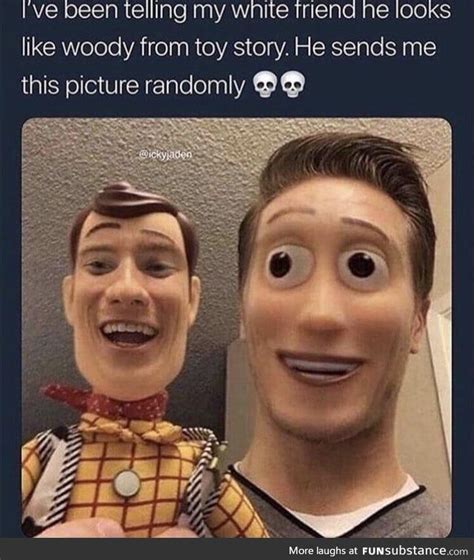 Looks Like Woody Funsubstance In Best Funny Photos Stupid