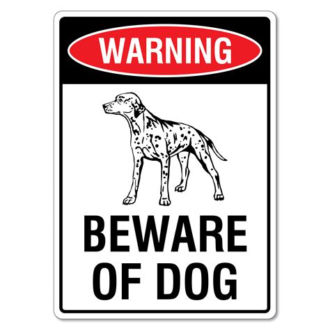 Puppy play consists of chasing, pouncing, barking, growling and biting. Warning Beware Of Dog Sign - Dalmatian - The Signmaker