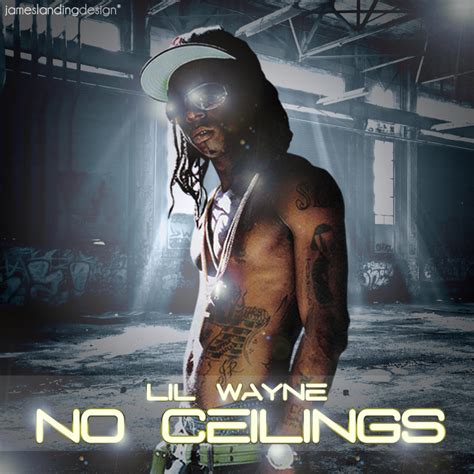 Listen To Lil Wayne No Ceilings