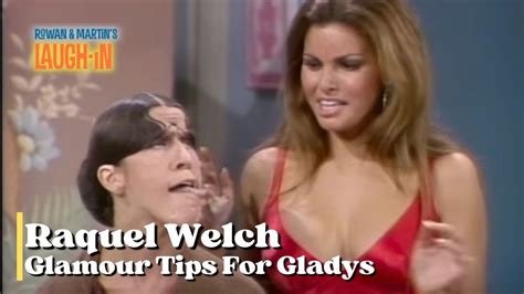 Gladys Asks Raquel Welch For Glamour Tips Rowan Martin S Laugh In