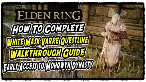 White Mask Varre Questline Walkthrough Guide In Elden Ring How To Complete Varres Questline