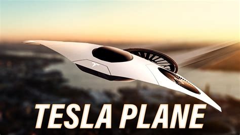 Tesla Wants To Build Planes Tesla Plane Release Youtube