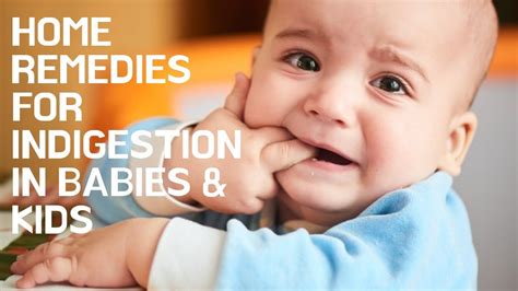 Home Remedies For Indigestion In Babies And Kids Causes Symptoms And