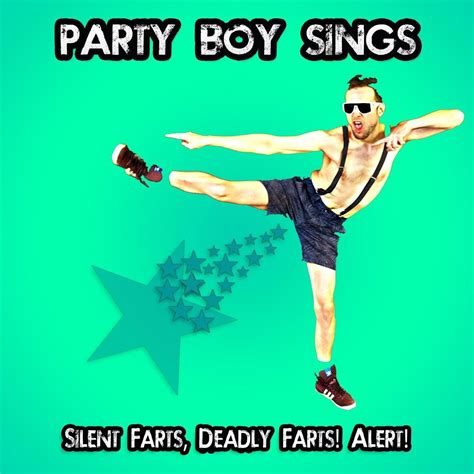 ‎silent Farts Deadly Farts Alert By Party Boy Sings On Apple Music