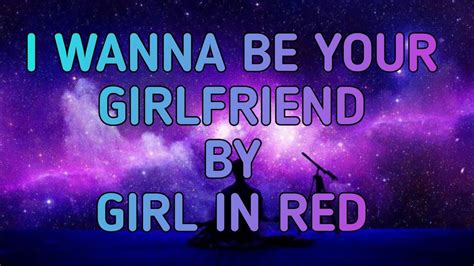 I Wanna Be Your Girlfriend Girl In Red 1 Hourloop Youtube