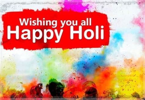 Wishing You All Happy Holi
