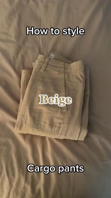 Cargo Pants Trending Fashions Video Cargo Pants Outfit Beige