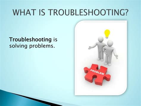 Ppt Troubleshooting Powerpoint Presentation Free Download Id2480852