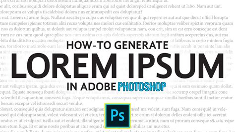How To Generate Lorem Ipsum Text In Adobe Photoshop Photoshop