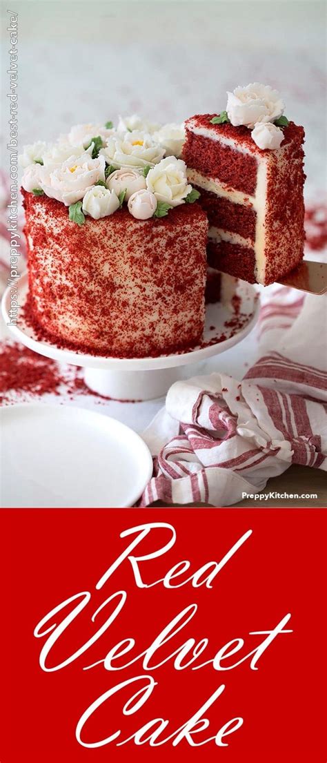 Divide the cake batter evenly among the prepared cake pans. Red Velvet Birthday Cake Best Red Velvet Cake Preppy Kitchen | Best red velvet cake, Velvet cake ...