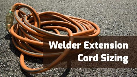What Size Wire For Welder Extension Cords 120v240v Weld Guru
