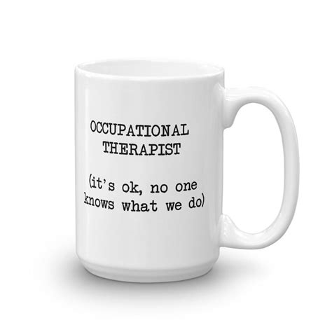 Occupational Therapist T Coffee Mug Occupational Therapy Etsy