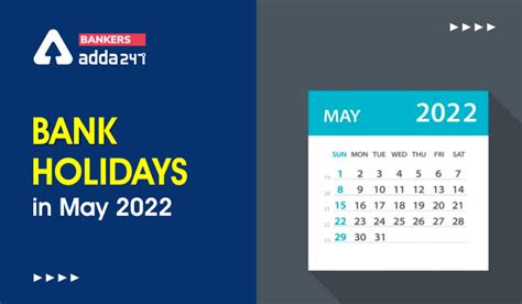 Bank Holidays In May 2022 List Of Bank Holidays