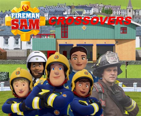 Fireman Sam Fireman Sam Crossovers Wiki Fandom