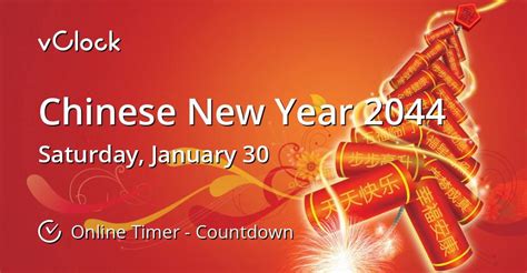 When Is Chinese New Year 2044 Countdown Timer Online Vclock