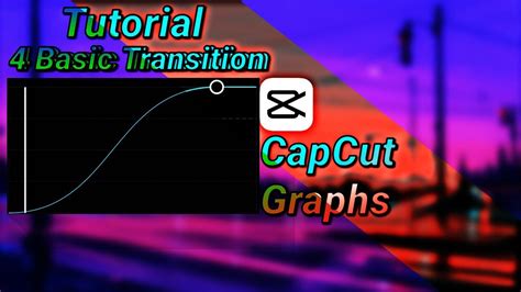 How To Make Transition Using Capcut Graphs Youtube