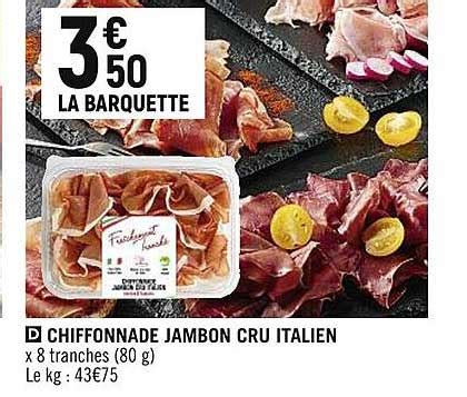 Promo Chiffonnade Jambon Cru Italien Chez Spar Icatalogue Fr