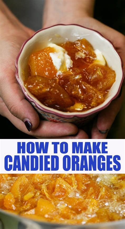 Candied Oranges Slices Recipe Recipe Recipes Citrus Recipes