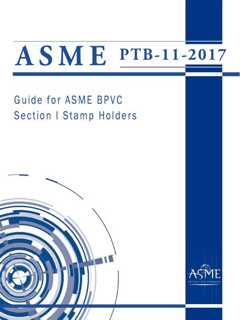 Asme Ptb 11 2017 Guide For Asme Bpvc Section I Stamp Holders Pdf