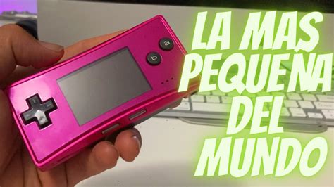 Game Boy Micro ¿la Consola Más PequeÑa Del Mundo Youtube