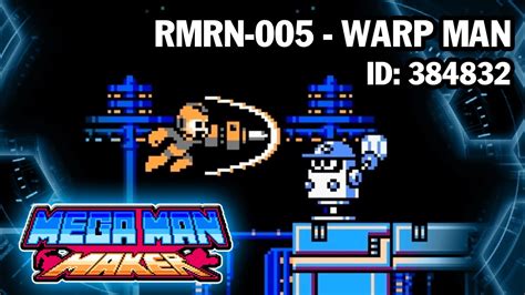 Megaman Maker Rmrn 005 Warp Man Id 384832 Youtube