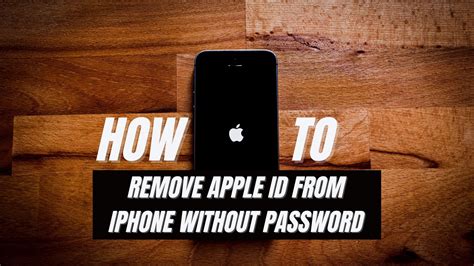 How To Remove Apple Id From Iphone Without Password The World S Best