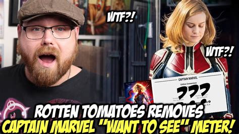 Rotten Tomatoes Removes Captain Marvel Want To See Meter Youtube
