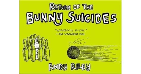 The Book Of Bunny Suicides Vol 2 Return Of The Bunny Suicides By Andy Riley