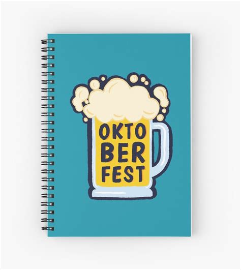 Oktoberfest Spiral Notebook by bubbliciousart | Spiral notebook, Notebook, Notebook design