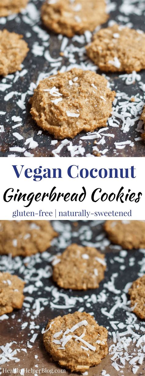 Coconut Gingerbread Cookies Recipe Vegan Cookies Healthy Cookies Holiday Baking