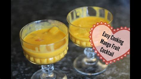 Pour into desired glass bowl and chill for 1/2 hour. How to : Easy cooking Mango Fruit Cocktail Dessert ...