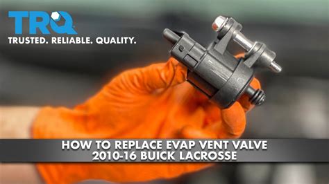 How To Replace Evap Vent Valve 2010 16 Buick Lacrosse 1a Auto
