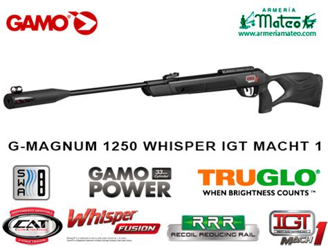 Carabina Gamo G Magnum 1250 Whisper IGT Macht 1 Armería Mateo