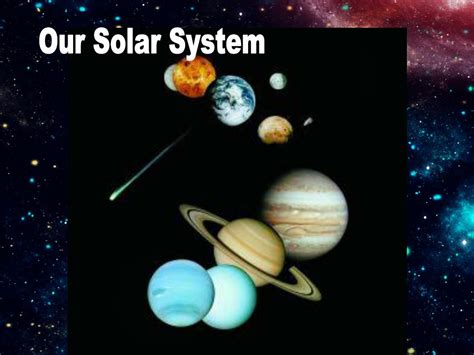 Ppt Our Solar System Powerpoint Presentation Free Download Id8828303