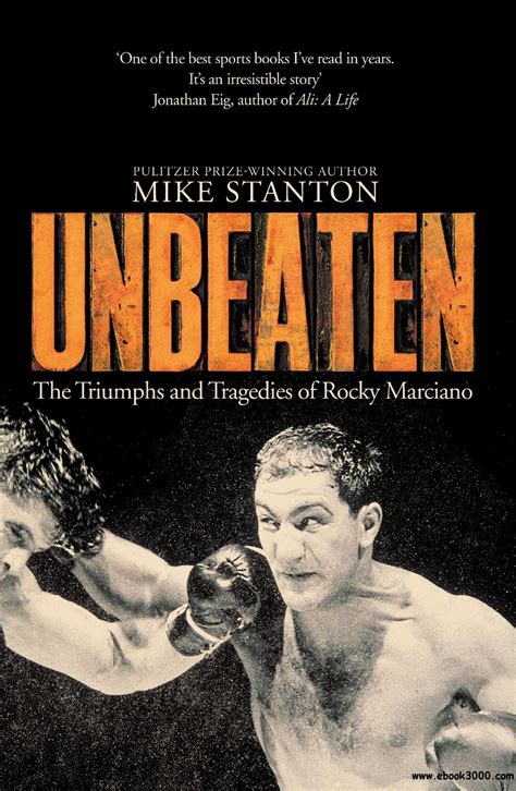 Unbeaten: The Triumphs and Tragedies of Rocky Marciano 
