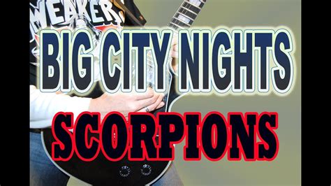 Como Tocar Big City Nightsscorpions Completa En Guitarra Youtube