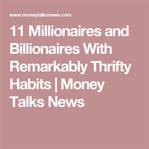 9 Millionaires And Billionaires With Surprisingly Frugal Habits