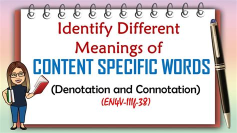 Identify Different Meanings Of Content Specific Words Denotation And