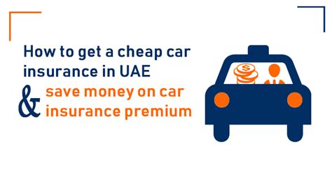 Get cheap car insurance quotes online. How to get a cheap in UAE and save money on car Insurance premium