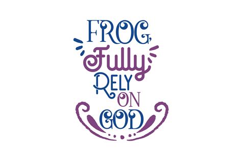 Frog Fully Rely On God Quote Svg Cut Grafica Di Thelucky · Creative
