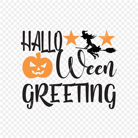 Greeting Clipart Vector Halloween Greeting Halloween 2021 Halloween