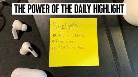 The Power Of The Daily Highlight Youtube