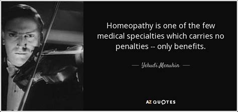 Top 25 Homeopathy Quotes Of 52 A Z Quotes