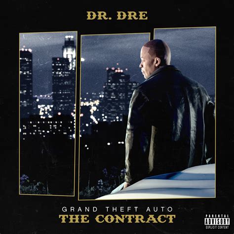 Dr Dre Grand Theft Auto Online The Contract Lyrics And Tracklist